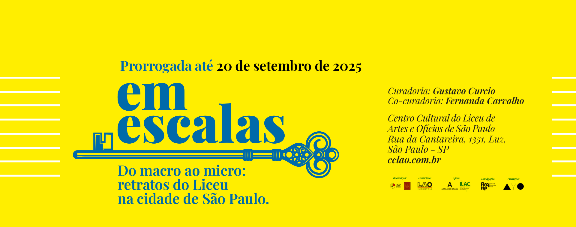 Exposição prorrogada até 20 de setembro de 2025